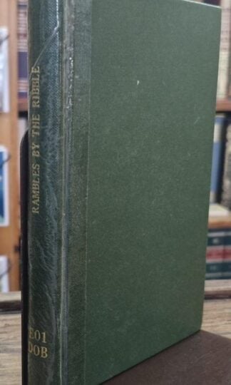 Rambles by the Ribble. Second series. : William Dobson