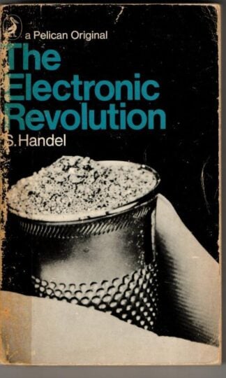 The Electronic Revolution : S. Handel