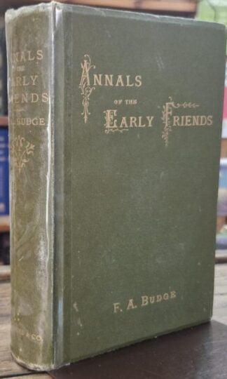 Annals of the Early Friends; Series of Biographical Sketches : Samuel Harris