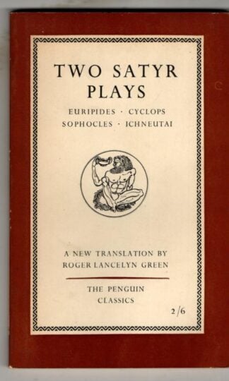 Two Satyr Plays (Cyclops and Ichneutai) : Euripides and Sophocles