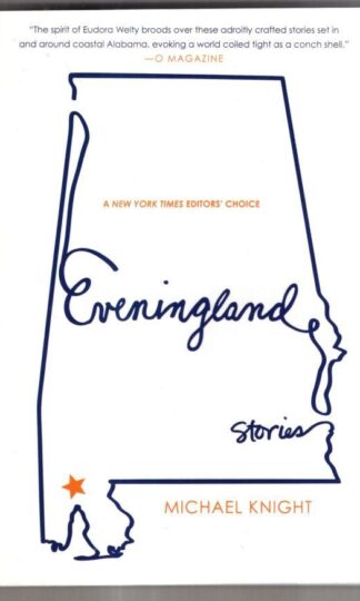 Eveningland: Stories : Michael Knight