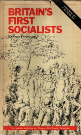 Britain's First Socialists : Fenner Brockway