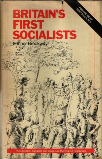 Britain's First Socialists : Fenner Brockway