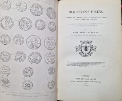 Tradesmen's Tokens Current in London and Its Vicinity Between the Years 1648 and 1672 : John Yonge Akerman - Image 2