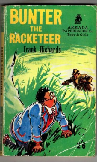 Bunter the Racketeer : Frank Richards