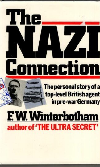 The Nazi Connection : F.W. Winterbotham