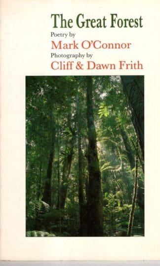 The Great Forest:Cliff and Dawn Frith Mark O'Connor