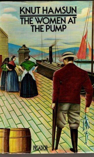 Women at the Pump : Knut Hamsun