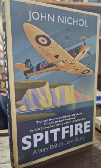 Spitfire: A Very British Love Story : John Nichol