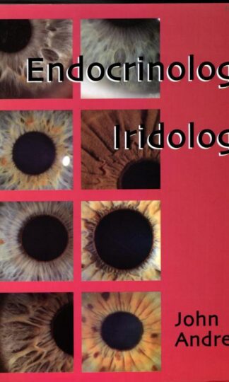 Endocrinology and Iridology : John Andrews
