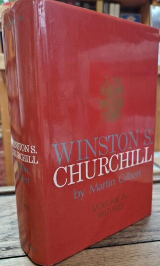 Winston S. Churchill. Vol.4 1917-1922 : Dr Martin Gilbert