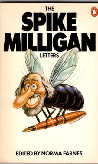 The Spike Milligan Letters : Norma Farnes (ed.)