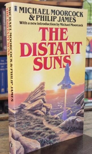 The Distant Suns : Michael Moorcock and Philip James