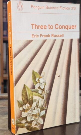 Three to Conquer : Eric Frank Russell