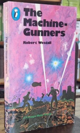 The Machine-Gunners : Robert Westall