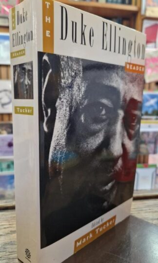 The Duke Ellington Reader : Mark Tucker (ed)