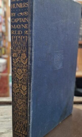 The Boy Hunters of the Mississippi : Capyain Mayne Reid