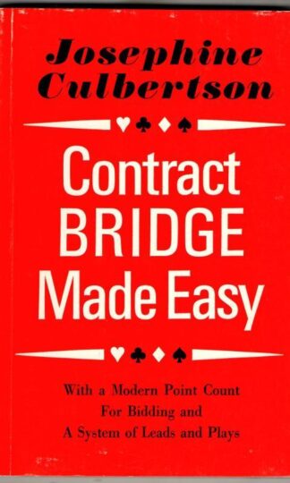 Contract Bridge Made Easy : Josephine Culbertson