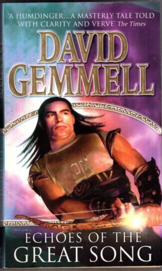 Echoes Of The Great Song : David Gemmell