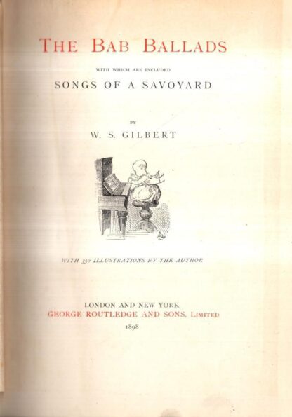 The Bab Ballads with 350 Illustrations by the author : W. S. Gilbert - Image 2