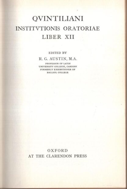 Institvtionis [Institutionis] Oratoriae Liber XII:Qvintiliani [Edited By Austin R G] - Image 2