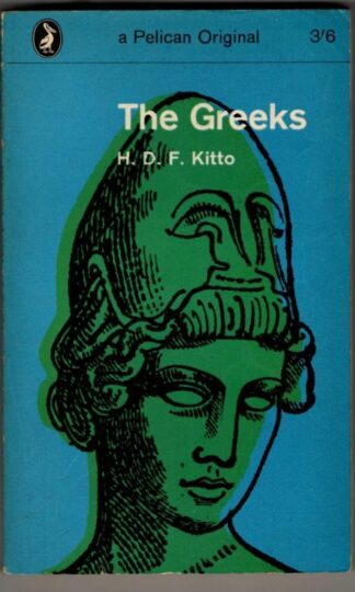 The Greeks : H.D.F. Kitto