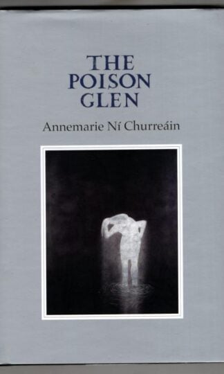 The Poison Glen : Annemarie Ni Churreain