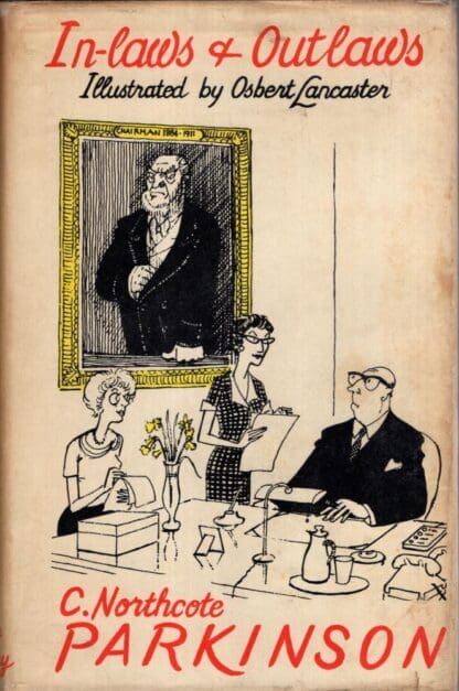 In-laws and Outlaws:C. Northcote Parkinson