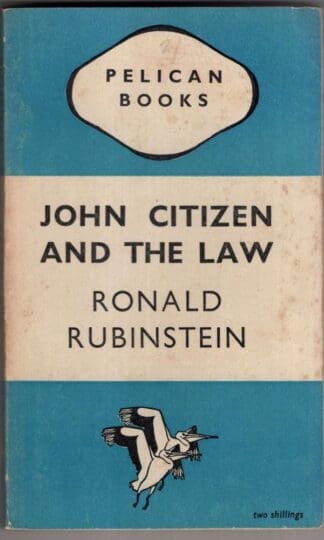 John Citizen And The Law:Ronald Rubinstein