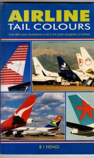 Airline Tail Colours - Third Edition : B I Hengi