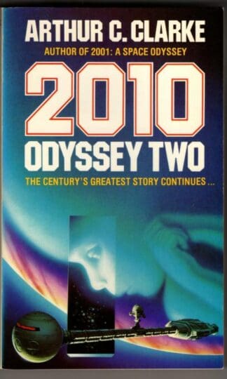 2010: Odyssey Two : Arthur C. Clarke