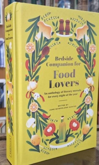 Bedside Companion for Food Lovers: : Jane McMorland Hunter