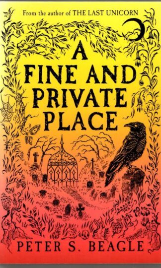 A Fine and Private Place : Peter S. Beagle