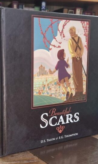 Beautiful Scars : D.S.Talon and E.G. Thompson