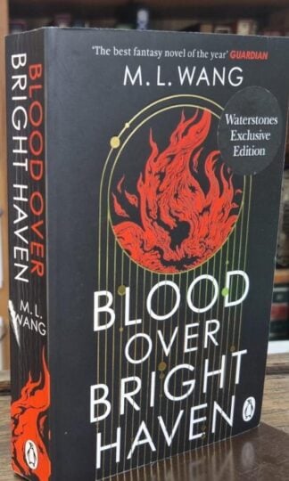 Blood Over Bright Haven : M.L. Wang