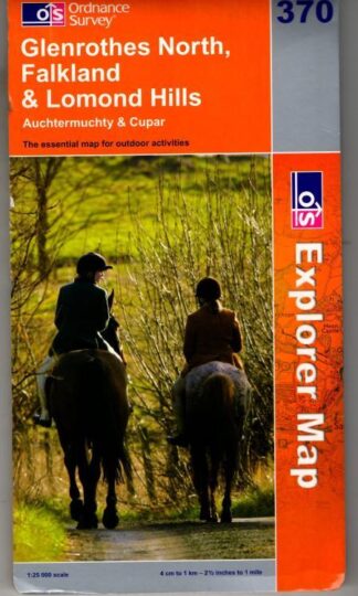 Explorer Sheet 370. Glenrothes North, Falkland and Lomond Hills : Ordnance Survey
