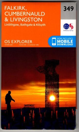 Explorer Sheet 349. Falkirk, Cumbernauld & Livingston : Ordnance Survey