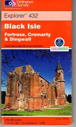 Explorer Sheet 432. Black Isle : Ordnance Survey