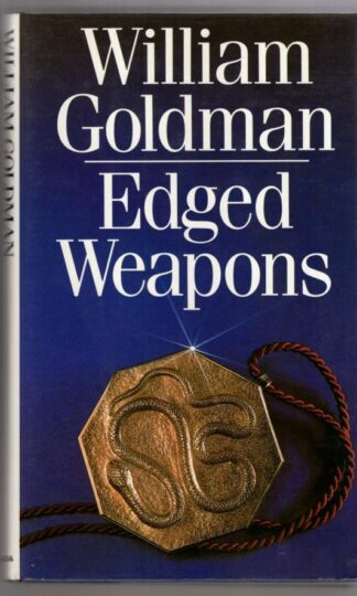 Edged Weapons:William Goldman