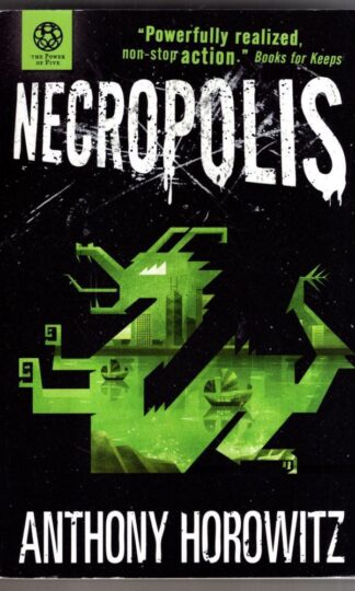 The Power of Five: Necropolis : Anthony Horowitz