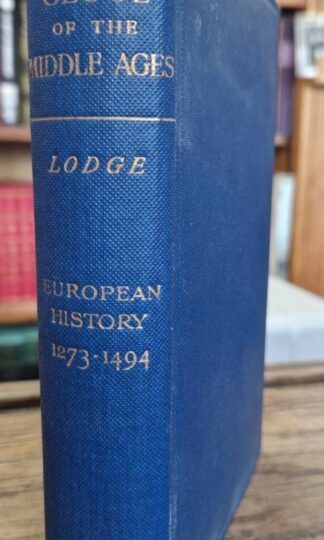 The Close of the Middle Ages : Sir R. Lodge