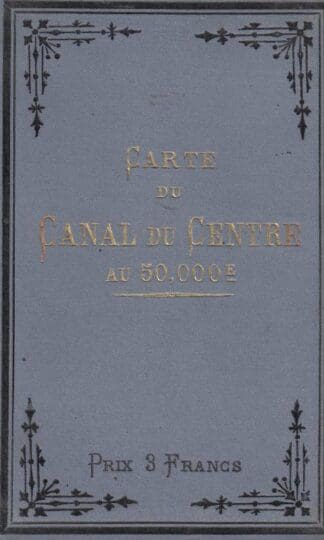 Carte Du Canal Du Centre Au 50,000E:A.Simon