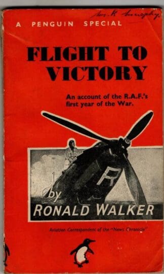 Flight to Victory. Penguin Special S85 : Ronald Walker