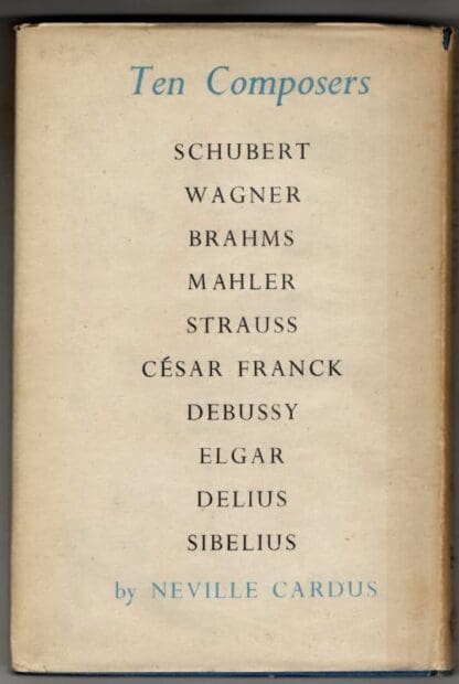 Ten Composers : Neville Cardus - Image 2
