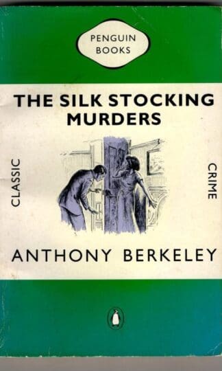 The Silk Stocking Murders : Anthony Berkeley