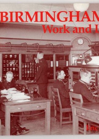 Old Birmingham, Work and Leisure:Eric Armstrong
