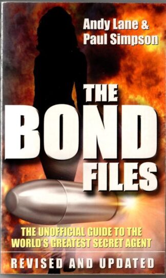 The Bond Files : Andy Lane and Paul Simpson