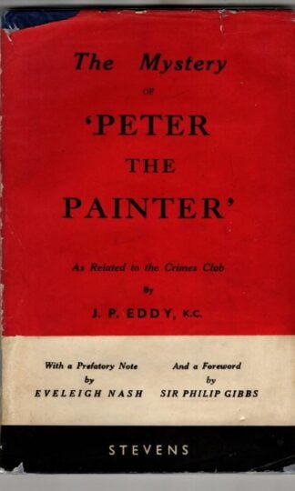 The Mystery of 'Peter the Painter' : J.P. Eddy