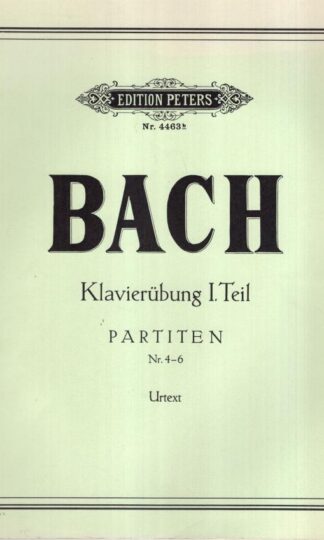 Klavierbung I.Teil Partiten Nr. 4-6 Urtext:J. S. Bach