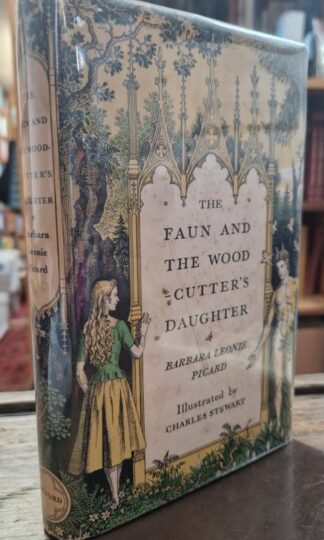 The Faun and the Woodcutter's Daughter : Barbara Leonie Picard